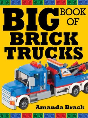 cover image of Big Book of Brick Trucks